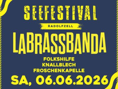 Seefestival Radolfzell: Festivalsamstag mit LaBrassBanda
